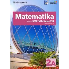 [Buku TP26/27 Kelas 8 | 01 Matematika] Matematika untuk SMP kelas VIII - Jilid 2A