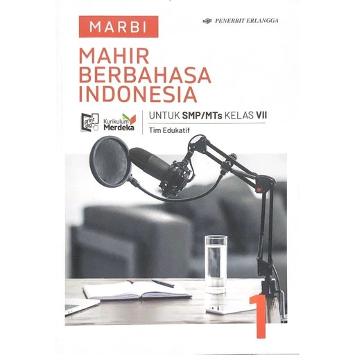 [STO00576] [Buku TP25/26 Kelas 7 | 03 Indonesia] Mahir Berbahasa Indonesia untuk kelas VII - Jilid 1