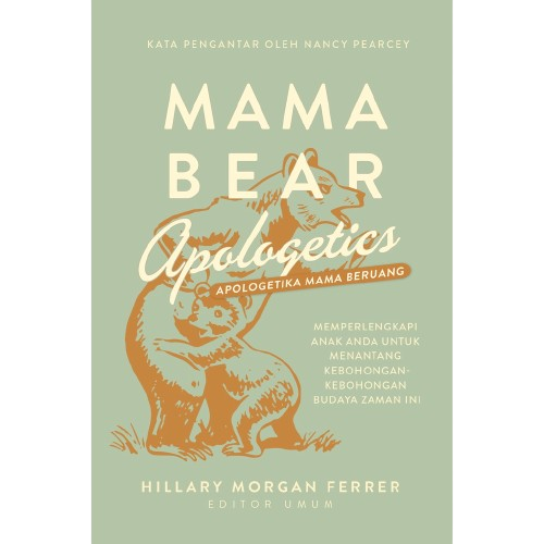 [STO00644] [Buku TP26/27 Kelas 12 | Agama] Mama Bear Apologetics