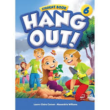 [STO00650] [Buku TP26/27 Kelas 6 | Inggris] Hang Out 6 - Student Book