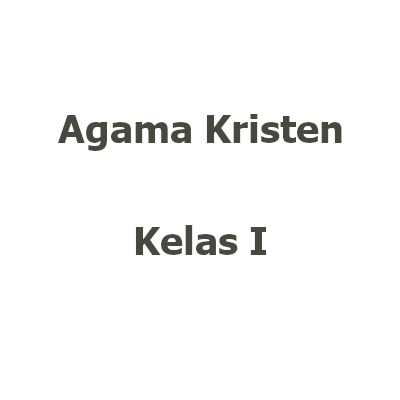 [STO00505] [Buku TP26/27 Kelas 1 | Agama] Agama Kristen kelas I